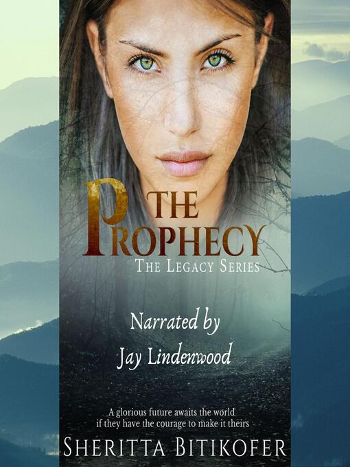Title details for The Prophecy (A Legacy Novella) by Sheritta Bitikofer - Wait list